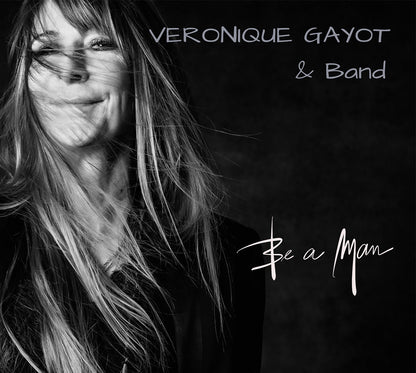 VÉRONIQUE GAYOT & Band - Be A Man, LP - Pre Sale